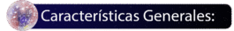 1-Características Generales 1-Características Generales